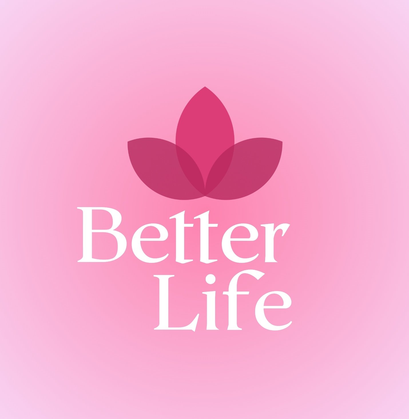 Better Life